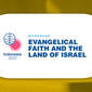 Evangelical faith and the Land of Israel