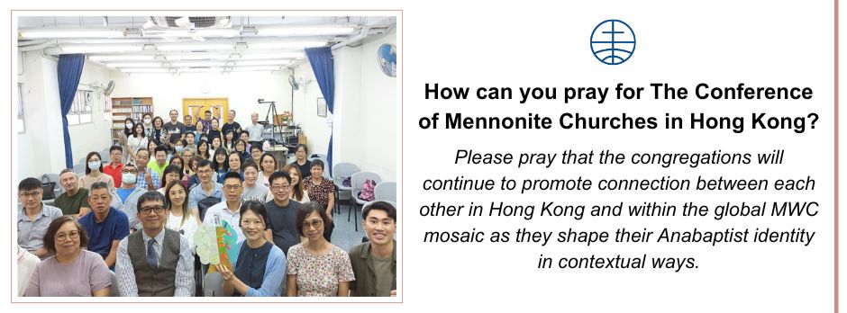 How can you pray for The Conference of Mennonite Churches in Hong Kong?